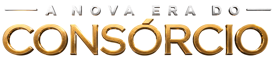 A Nova Era do Consórcio